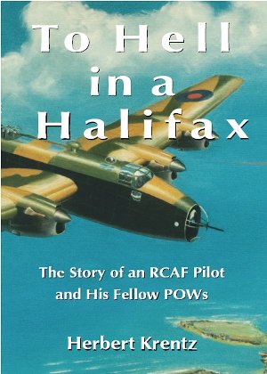 To Hell in a Halifax by Herbert Krentz